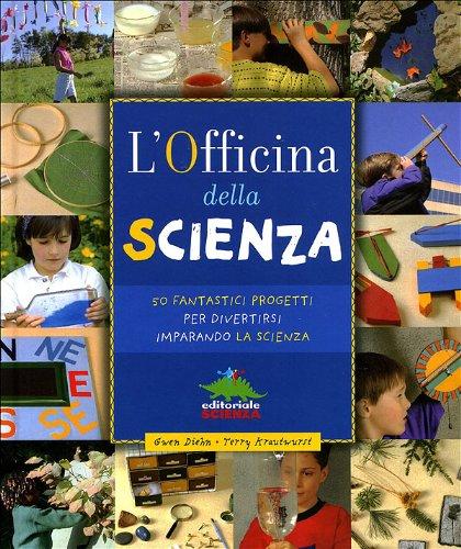 L'officina della scienza