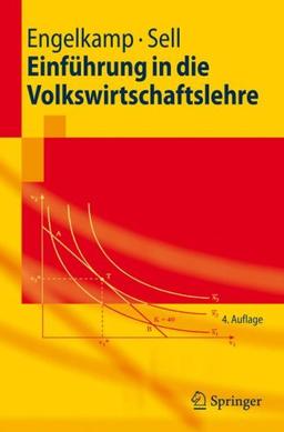 Einführung in die Volkswirtschaftslehre (Springer-Lehrbuch)