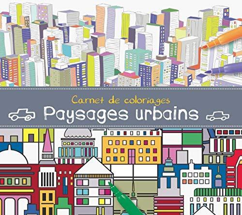 Carnet de coloriages : paysages urbains