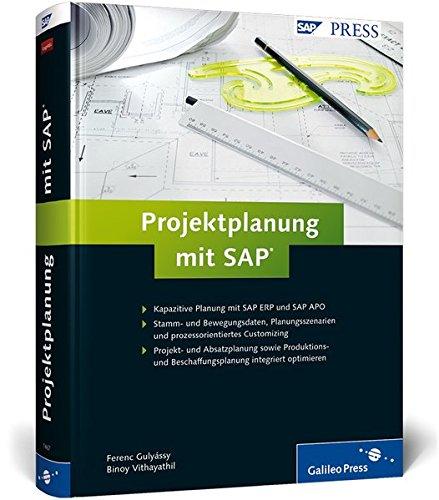 Projektplanung mit SAP: Projekte mit SAP ERP und SAP APO kapazitiv planen (SAP PRESS)