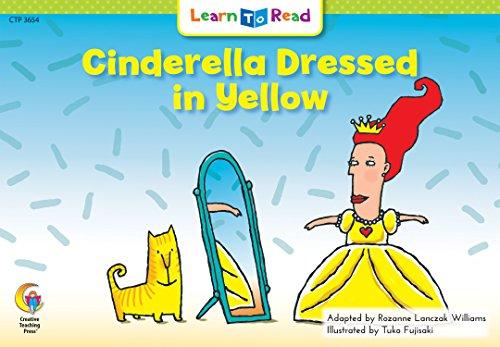 Cinderella Dressed In Yellow (Fun and Fantasy Learn to Read)