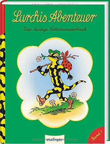 Lurchis Abenteuer: Das lustige Salamanderbuch: Band 1