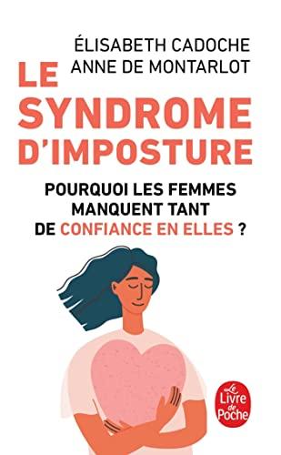 Le syndrome d'imposture : pourquoi les femmes manquent tant de confiance en elles ?