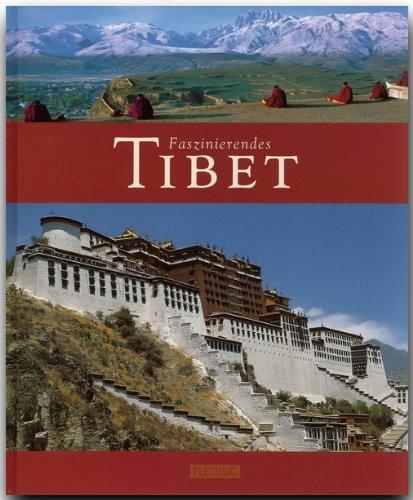 Faszinierendes TIBET - Ein Bildband mit über 120 Bildern - FLECHSIG Verlag