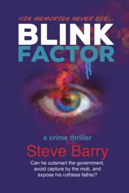 Blink Factor: a crime thriller