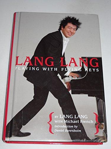 Lang Lang: Playing with Flying Keys