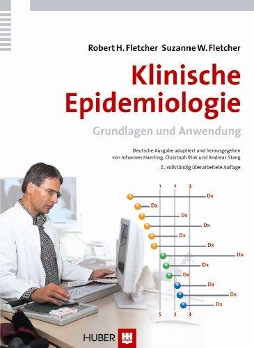 Klinische Epidemiologie: Grundlagen und Anwendung