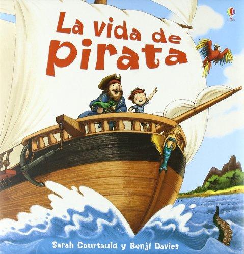 VIDA DE PIRATA LA