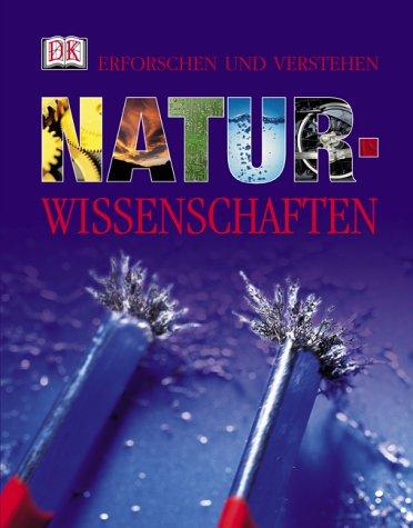 Erforschen und verstehen. Naturwissenschaften