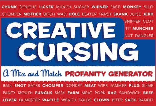 Creative Cursing: A Mix 'n' Match Profanity Generator