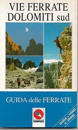 Vie ferrate Dolomiti sud - Brenta / Monti del Garda. Italienische Ausgabe.