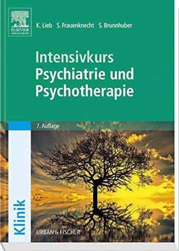 Intensivkurs Psychiatrie und Psychotherapie