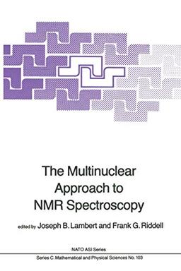 The Multinuclear Approach to NMR Spectroscopy (Nato Science Series C:, 103, Band 103)