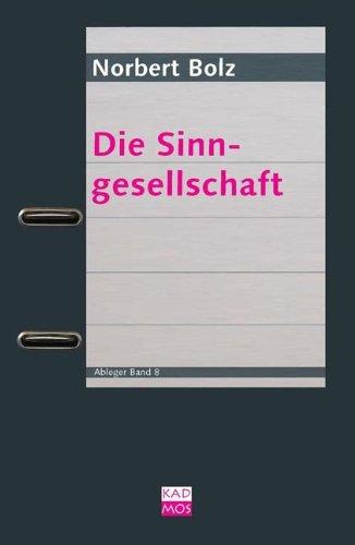 Die Sinngesellschaft