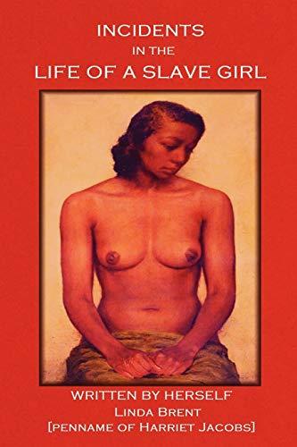 Incidents in the Life of a Slave Girl