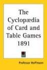 The Cyclopaedia of Card and Table Games (1891)