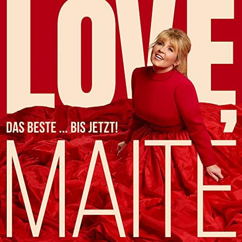 Love,Maite-das Beste...Bis Jetzt!