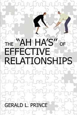 The "Ah Ha's" of Effective Relationships