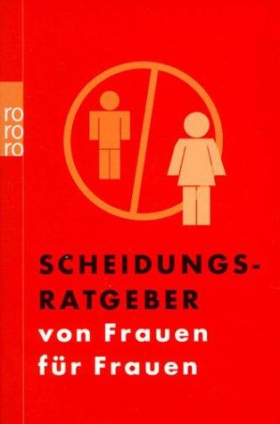 Scheidungsratgeber von Frauen für Frauen.