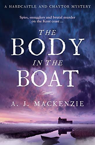 The Body in the Boat (Hardcastle and Chaytor Mysteries, Band 3)