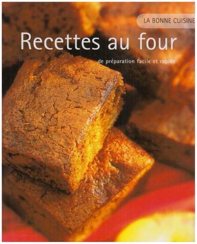 Recettes au four : de préparation facile et rapide