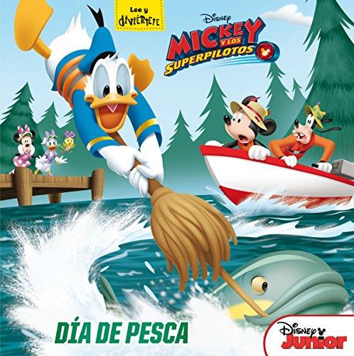 Mickey y los Superpilotos. Día de pesca: Cuento (Disney. Mickey)