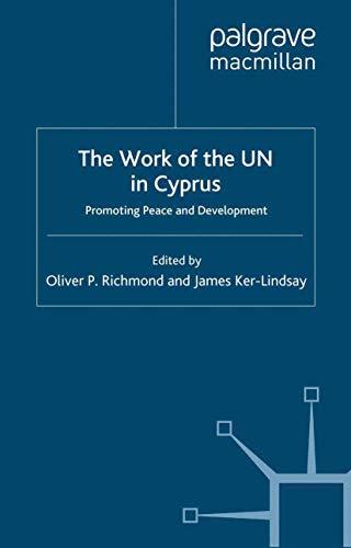 The Work of the UN in Cyprus: Promoting Peace and Development