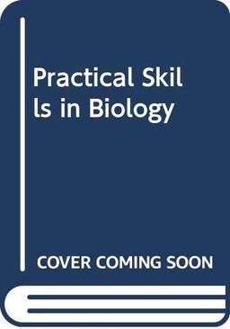 Practical Skills in Biology