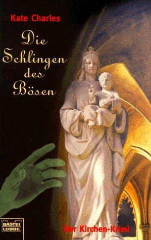 Die Schlingen des Bösen. Der Kirchen- Krimi.