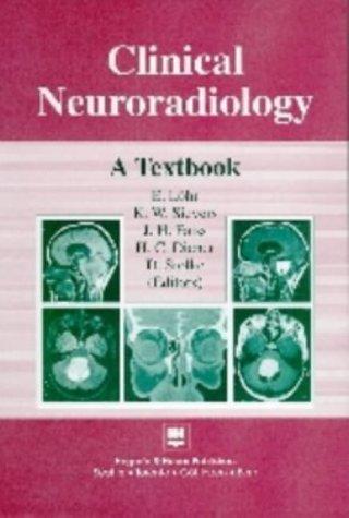 Clinical Neuroradiology: A Textbook