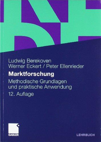 Marktforschung: Methodische Grundlagen und praktische Anwendung