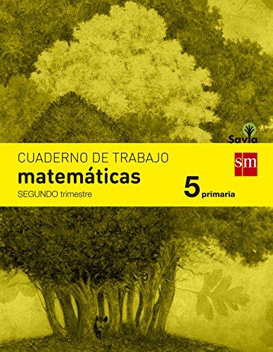 Savia, Matemáticas, 5 Educación Primaria. 2 trimestre. Cuaderno