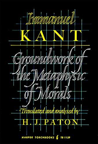 Groundwork of the Metaphysics of Morals, The (Harper Torchbooks)