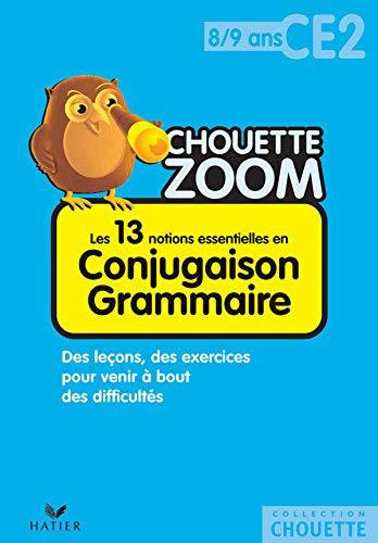 Les 13 notions essentielles conjugaison grammaire CE2, 8-9 ans