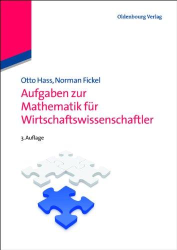 Aufgaben zur Mathematik für Wirtschaftswissenschaftler