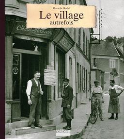 Le village autrefois