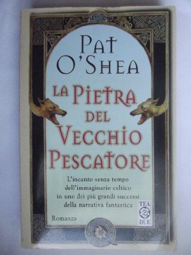 La pietra del vecchio pescatore (Teadue)