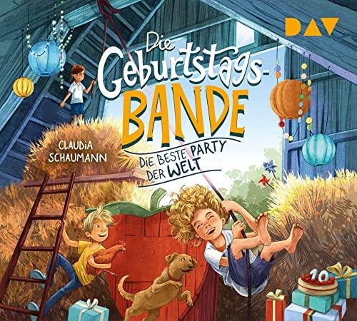 Die Geburtstagsbande – Teil 2: Die beste Party der Welt: Ungekürzte Lesung mit Cathlen Gawlich (3 CDs)