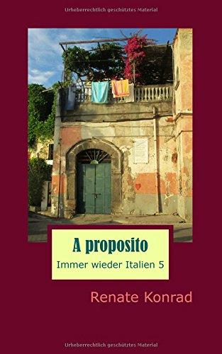 A proposito (Immer wieder Italien)