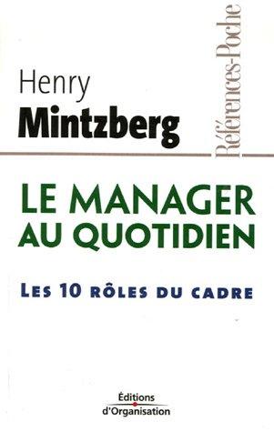 Le manager au quotidien : les 10 rôles du cadre