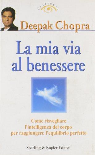 Mia Via Al Benessere (La)