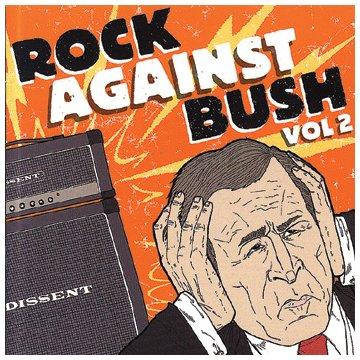 Rock Against Bush Vol. 2 (CD + DVD)