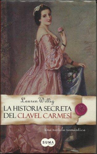 La Historia Secreta Del Clavel Carmesi