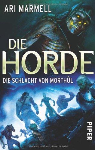 Die Horde: Die Schlacht von Morthûl