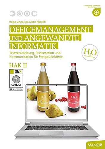 Officemanagement & Angewandte Informatik HAK II: Textverarbeitung und Präsentation für Einsteiger