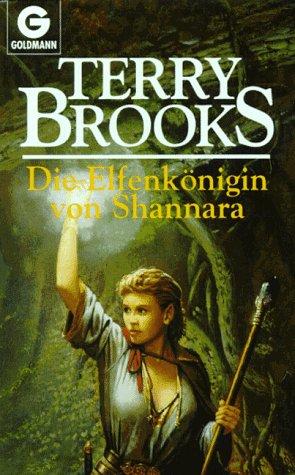 Die Elfenkönigin von Shannara.