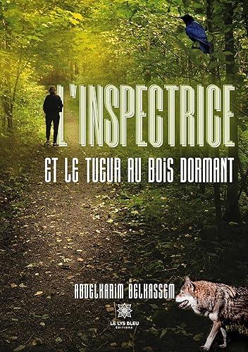 L’inspectrice et le tueur au bois dormant