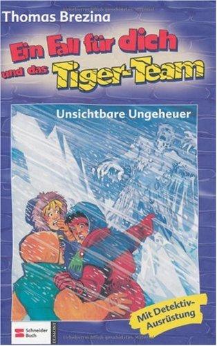 Ein Fall für dich und das Tiger-Team, Bd.8, Unsichtbare Ungeheuer: Rate-Krimi-Serie