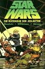 Star Wars, Bd.6, Die Rückkehr der Jedi-Ritter