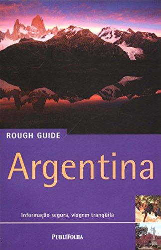 Argentina. Informação Segura, Viagem Tranquila (Em Portuguese do Brasil)